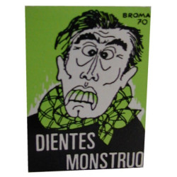 DIENTES DE MONSTRUO